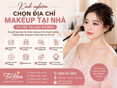 Kinh Nghiệm Chọn Địa Chỉ Makeup Tại Nhà Uy Tín Tại Hải Phòng